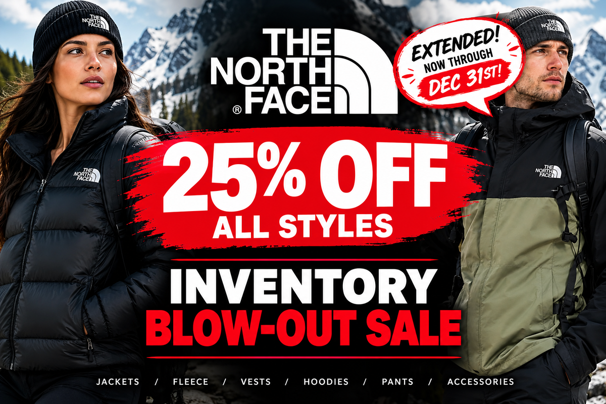 25% off the north face extended until Dec. 31st
