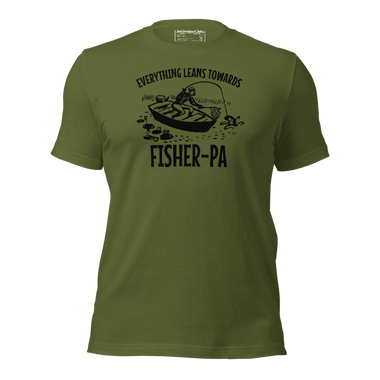 Everything Leans Towards Fisher - Fisher - 4 Colors - Unisex t-shirt
